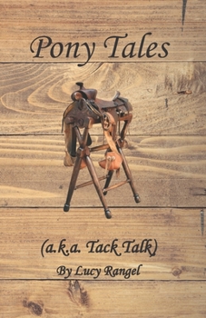 Paperback Pony Tales: (a.k.a. Tack Talk) Book