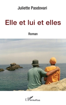 Paperback Elle et lui et elles [French] Book