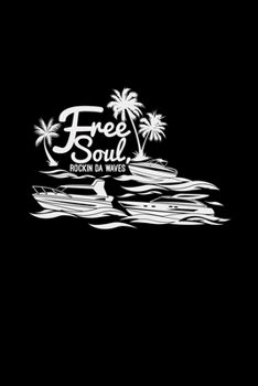 Free soul rockin da waves: 6x9 SPEEDBOAT | grid | squared paper | notebook | notes