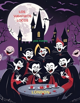 Paperback Los Vampiros Locos: London [Spanish] Book