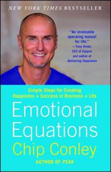 Paperback Emotional Equations: Simple Steps for Creating Happiness + Success in Business + Life Book