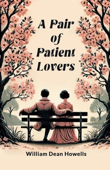 Paperback A Pair of Patient Lovers Book