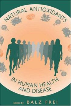 Hardcover Natural Antioxidants in Human Health and Disease Book
