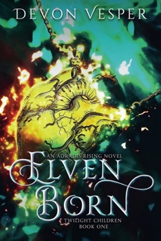 Paperback Elven Born (Twilight Children 1) Book
