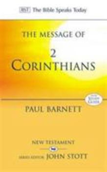 Paperback The Message of 2 Corinthians: Power in Weakness: Study Guide (The Bible Speaks Today Series) Book