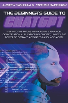 Paperback The Beginner's Guide to ChatGPT Book
