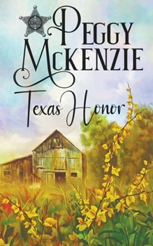 Texas Honor - Book #1 of the To Love a Lawman