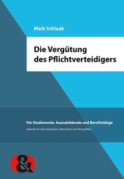 Paperback Die Vergütung des Pflichtverteidigers [German] Book