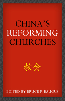 Paperback China's Reforming Churches: Mission, Polity, and Ministry in the Next Christendom Book