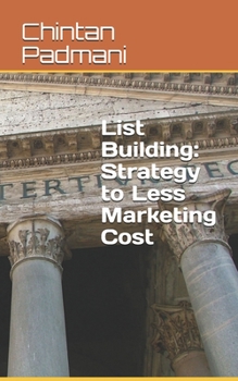 Paperback List Building: Strategy to Less Marketing Cost Book