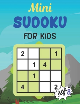 Paperback Mini SUDOKU FOR KIDS Age 8: This Book Has Amazing Sudoku Book for Kids. Book