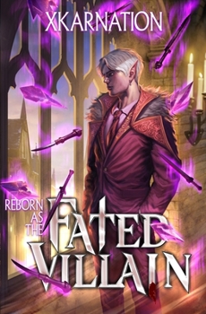 Paperback Reborn as the Fated Villain: A LitRPG Adventure Book