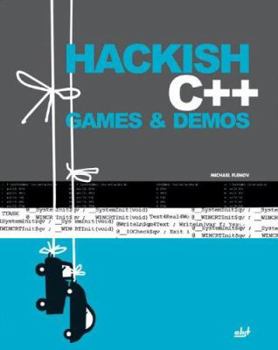 Paperback Hackish C++ Games & Demos [With CDROM] Book