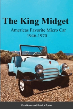 Paperback The King Midget 1946-1970: Americas Favorite Micro Car Book