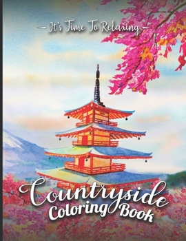 Paperback Countryside Coloring Book: Beautiful Landscapes Scenery, Cute Farm Animals, Mandala And Relaxing Countryside Houses Gardens Coloring Book For Adu Book