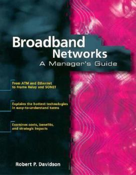 Paperback Broadband Networks: A Manager's Guide Book