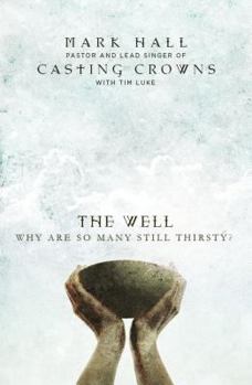 Paperback The Well: Why Are So Many Still Thirsty? Book