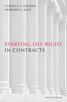 Paperback Starting Off Right in Contracts (Starting Off Right Series) Book