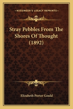 Paperback Stray Pebbles From The Shores Of Thought (1892) Book