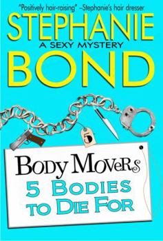 5 Bodies to Die For - Book #5 of the Body Movers