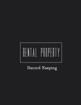 Paperback Rental Property Record Keeping: Log Books, Notebooks Book