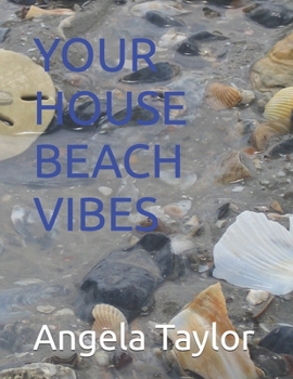 Paperback Your House Beach Vibes Book