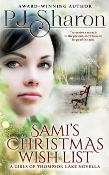 Paperback Sami's Christmas Wish List: A Girls of Thompson Lake Novella Book