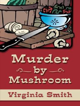 Hardcover Murder by Mushroom [Large Print] Book