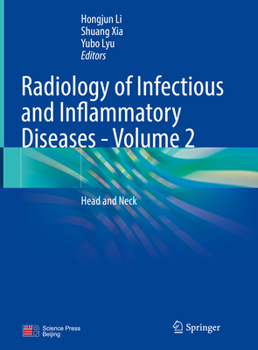 Hardcover Radiology of Infectious and Inflammatory Diseases - Volume 2: Head and Neck Book