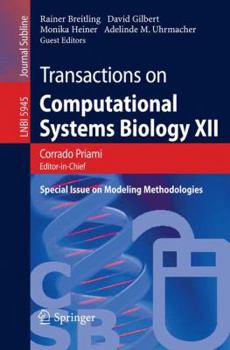 Paperback Transactions on Computational Systems Biology XII: Special Issue on Modeling Methodologies Book