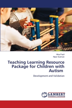 Paperback Teaching Learning Resource Package for Children with Autism Book