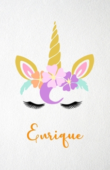 Enrique A5 Lined Notebook 110 Pages: Funny Blank Journal For Lovely Magical Unicorn Face Dream Family First Name Middle Last Surname. Unique Student ... Composition Great For Home School Writing