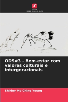 ODS#3 - Bem-estar com valores culturais e intergeracionais (Portuguese Edition)