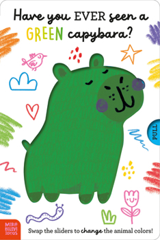 Have You Ever Seen a Green Capybara?