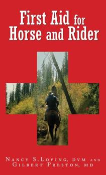 Paperback First Aid for Horse and Rider: Emergency Care for the Stable and Trail Book