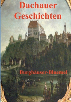 Paperback Dachauer Geschichten [German] Book