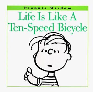 Hardcover Life Is Like a Ten-Speed Bicycle Book