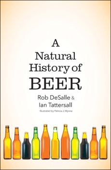 Hardcover A Natural History of Beer Book
