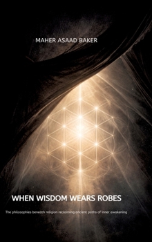 Hardcover When Wisdom Wears Robes Book