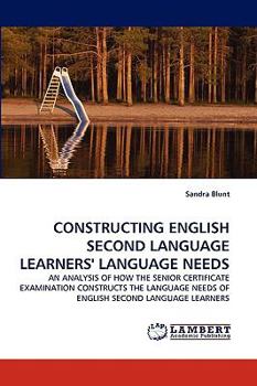 Paperback Constructing English Second Language Learners' Language Needs Book