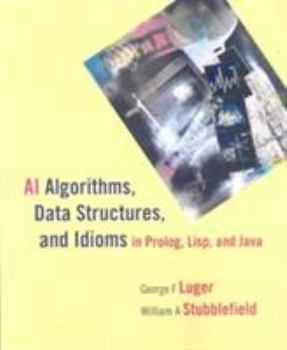 Paperback AI Algorithms, Data Structures, and Idioms in Prolog, Lisp, and Java Book