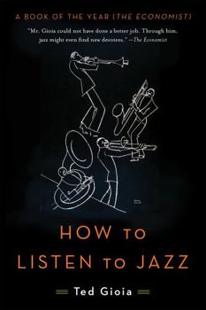 Paperback How to Listen to Jazz Book