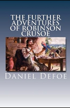 Paperback The Further Adventures of Robinson Crusoe Illustrated Book