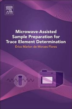 Hardcover Microwave-Assisted Sample Preparation for Trace Element Determination Book