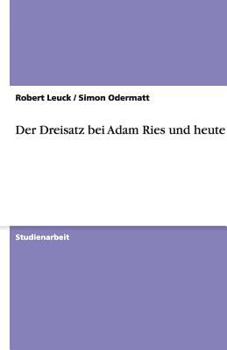Paperback Der Dreisatz bei Adam Ries und heute [German] Book