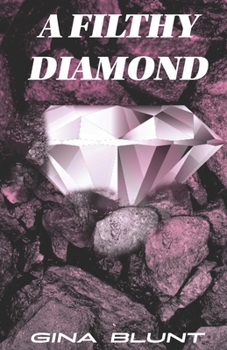 Paperback A Filthy Diamond Book