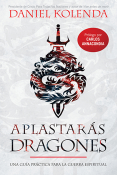 Paperback Aplastarás Dragones / Slaying Dragons [Spanish] Book