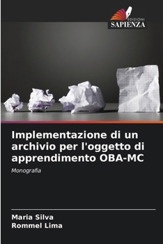 Paperback Implementazione di un archivio per l'oggetto di apprendimento OBA-MC [Italian] Book