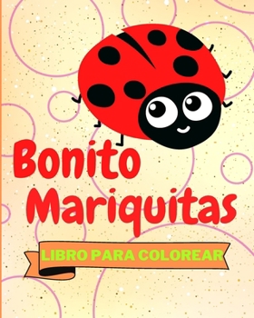 Paperback Libro Para Colorear de Bonito Mariquitas: Adorables Páginas Para Colorear de Mariquitas Para Niños [Spanish] Book