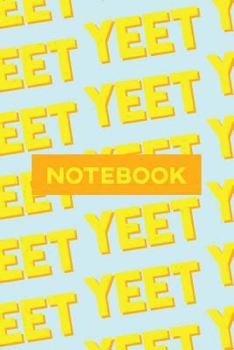 Paperback Notebook: Yeet Yellow Orange Typography Meme Pattern Book
